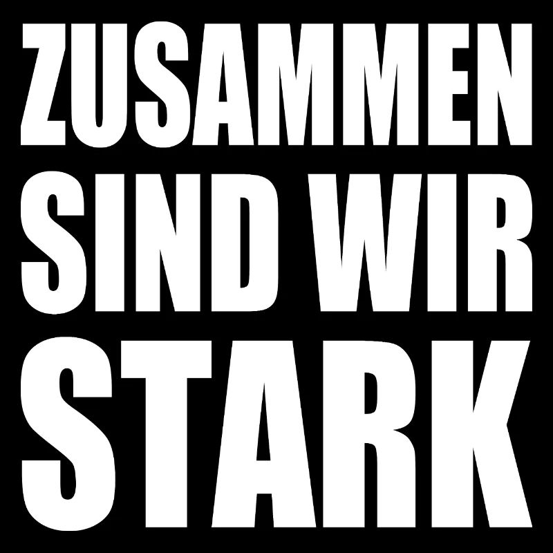 zusammen sind wir stark