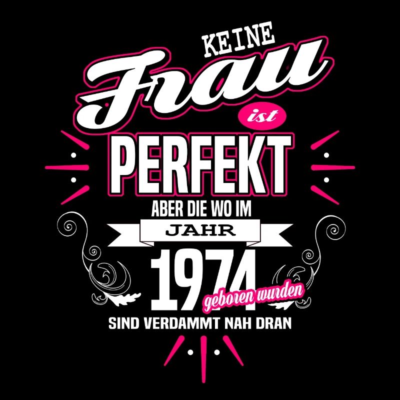 Perfekte Frau - Geboren 1974