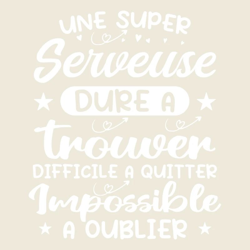 Une Super Serveuse - Cadeau serveuse