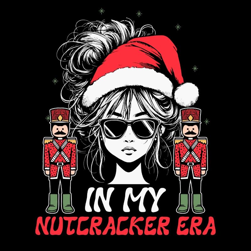 Weihnachten Xmas Spruch In My Nutcracker Era