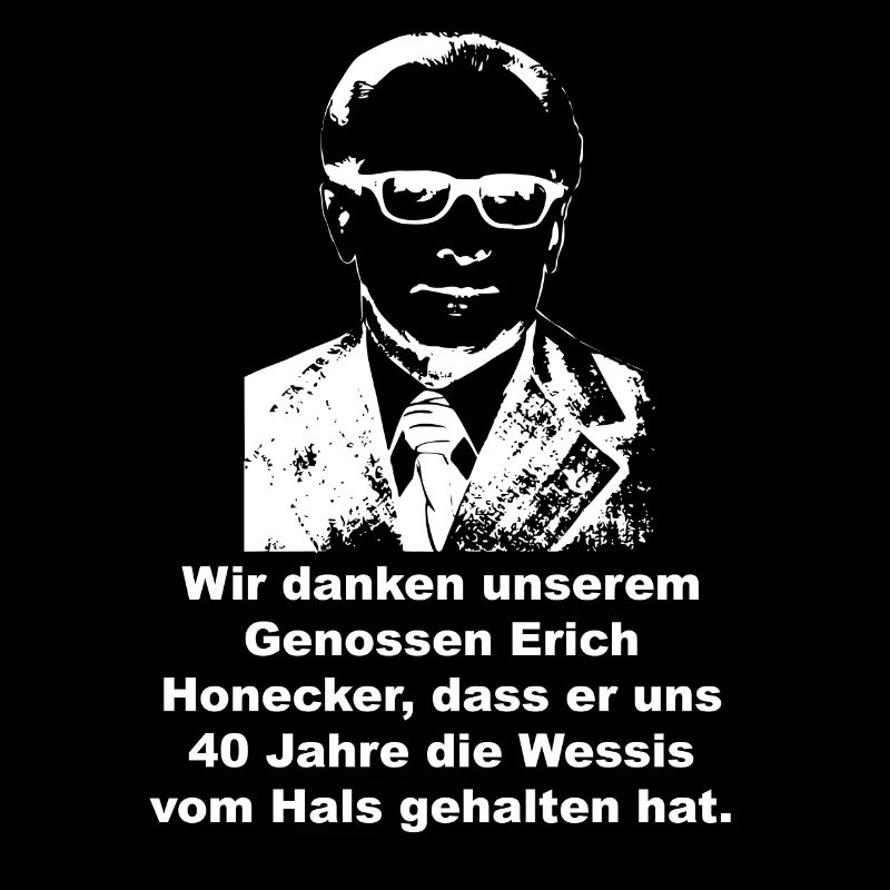 DDR Ossi Honecker Spruch lustig Wessi