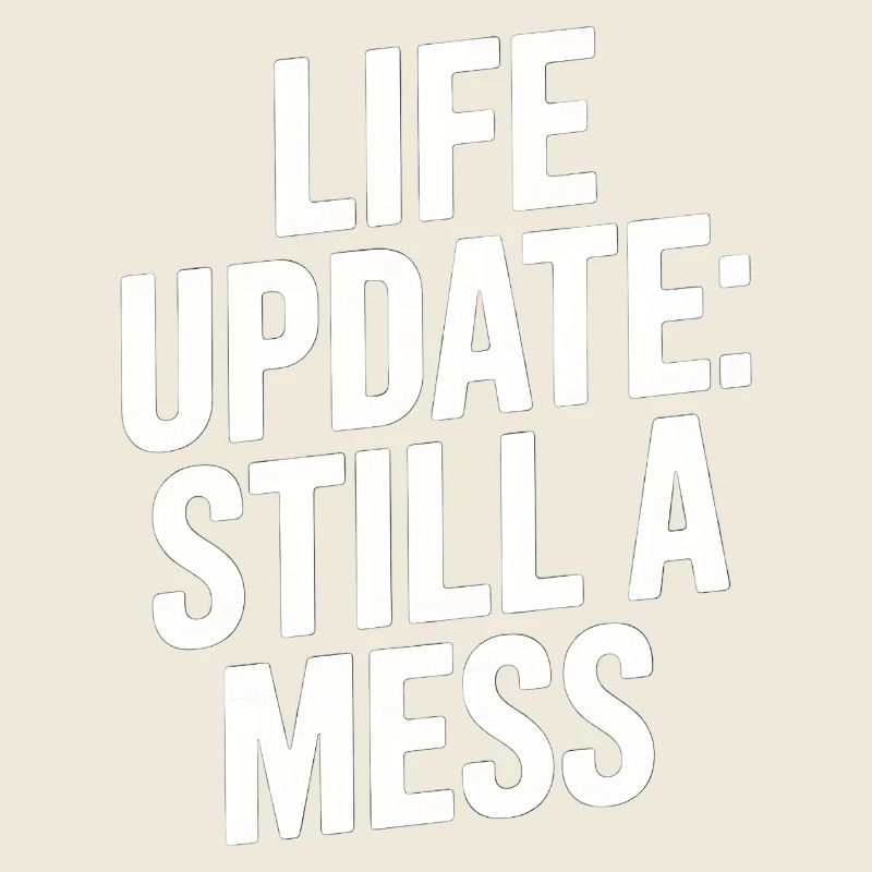 Life Update Immer noch ein Chaos