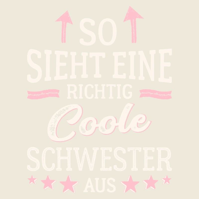 So sieht eine richtig coole Schwester aus