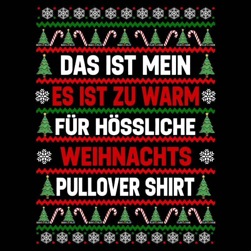 Zu Warm Für Hässliche Weihnachtspullover