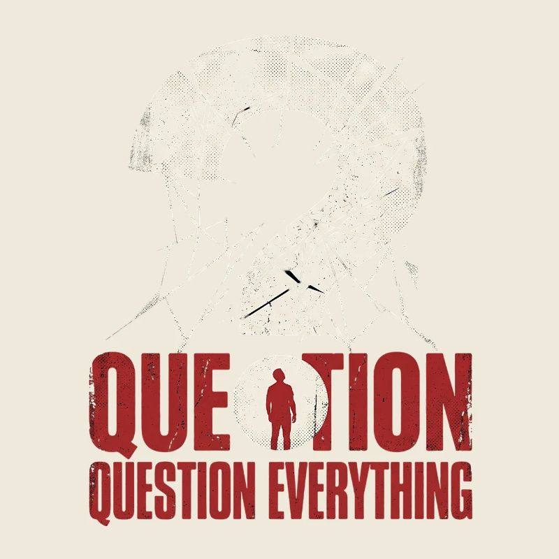 Tout remettre en question