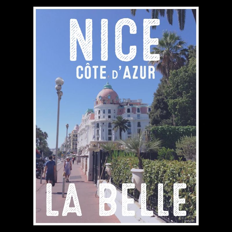 Nice la belle - Nizza die Schöne