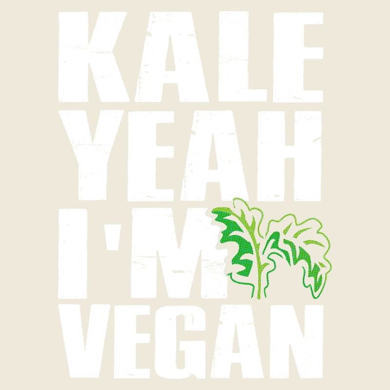 Kale Yeah I am Vegan