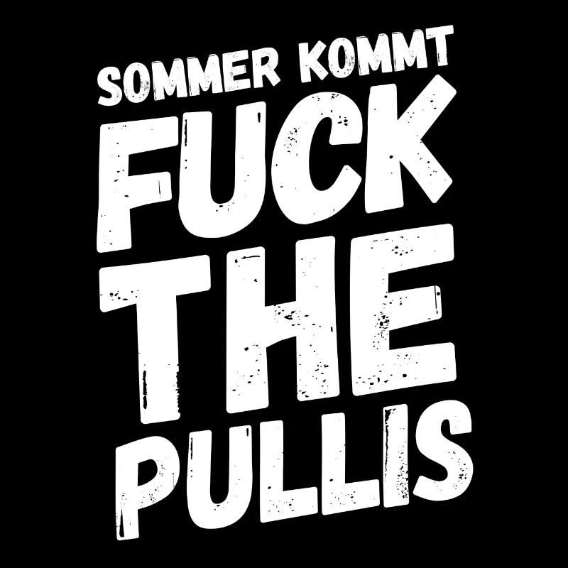 Été Soleil Fuck Pullis Drôles de proverbes cadeau