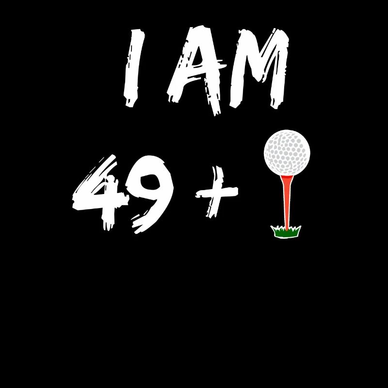 Ich bin 49 Plus Goft Ball für Golfer