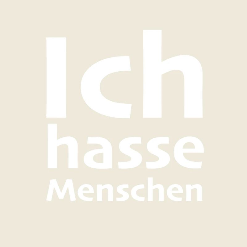 Ich hasse Menschen - Menschenhasser - Geschenk Fun