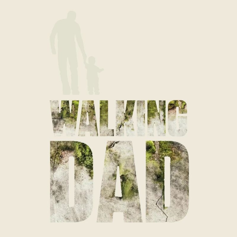 The walking dad