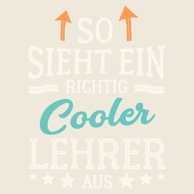 So sieht ein richtig cooler Lehrer aus Lehrkraft