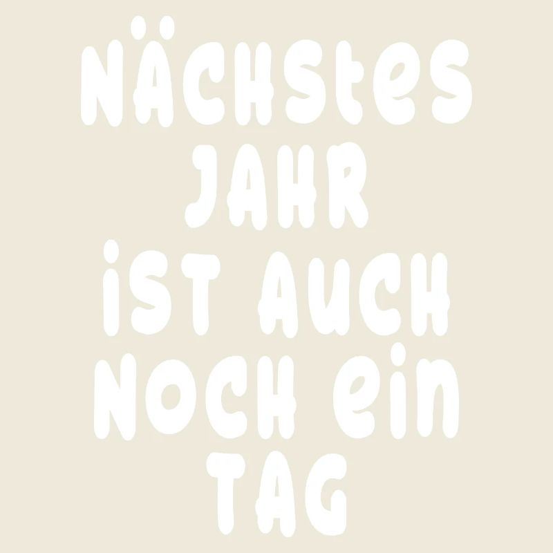 Next year is also another day - Optimist