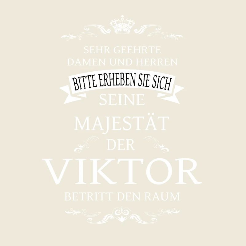 Sa Majesté le Viktor entre dans la pièce