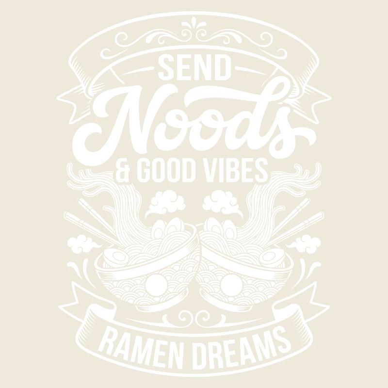 Send Noods & Ramen Dreams