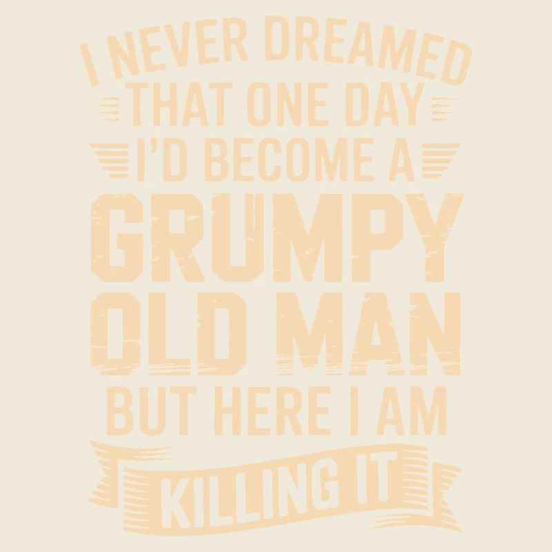 Grumpy Old Man: Killing It