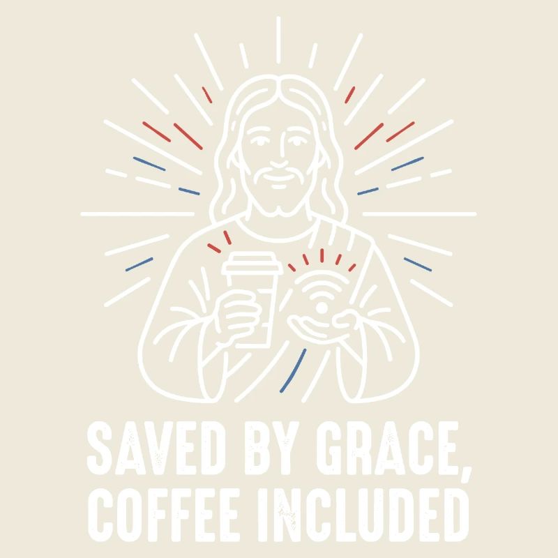Saved by Grace – Coffee Included