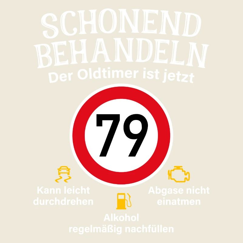 79. Geburtstag Schonend Behandeln Oldtimer Ist 79