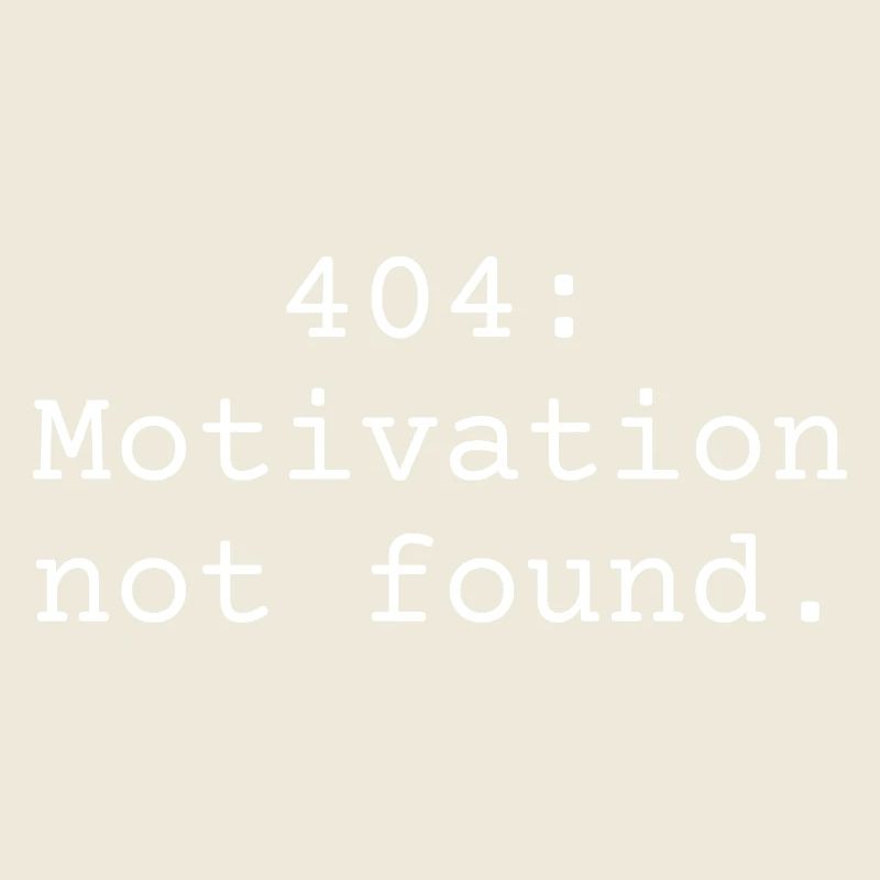 404: Motivation not found