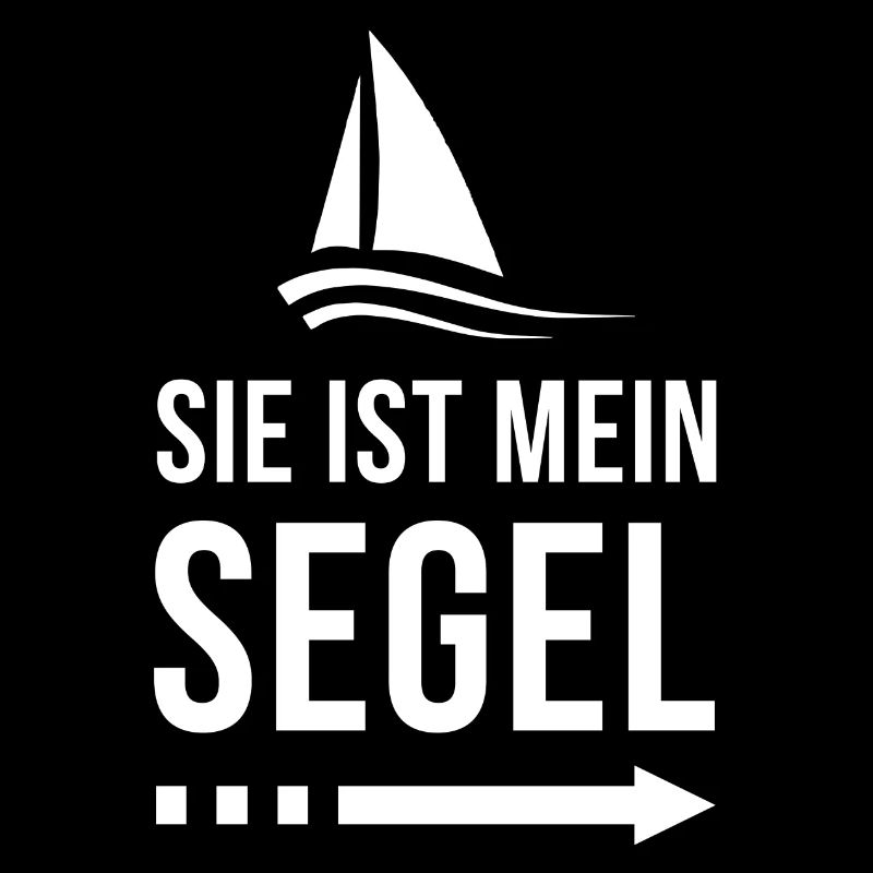 Sie ist mein Segel | Partner Edition | Paar | Ehe