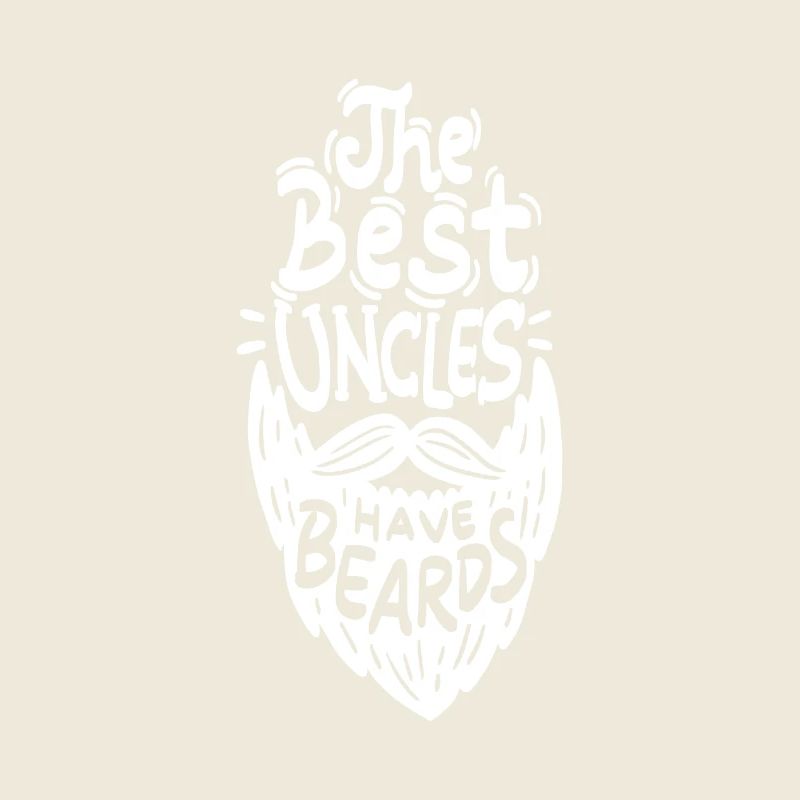 The Best Uncles Have Beards - Bart Vollbart Rasur