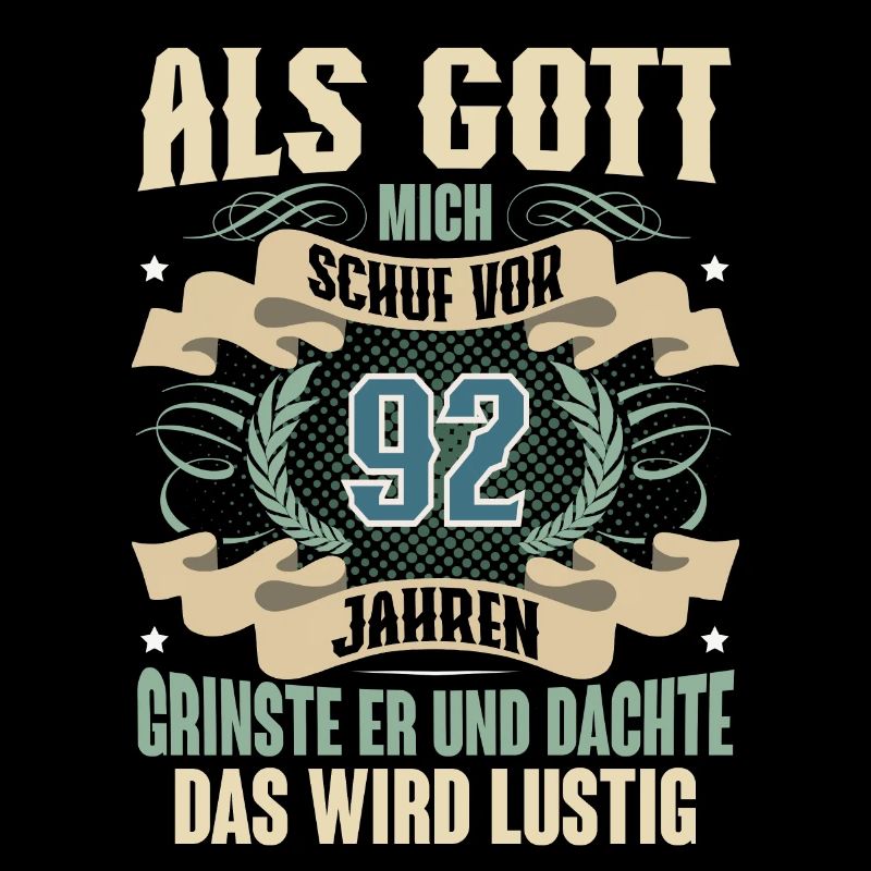 92. Geburtstag Als Gott Mich Schuf Vor