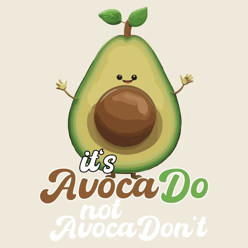 Avocado Funny Positive Optimism Gift