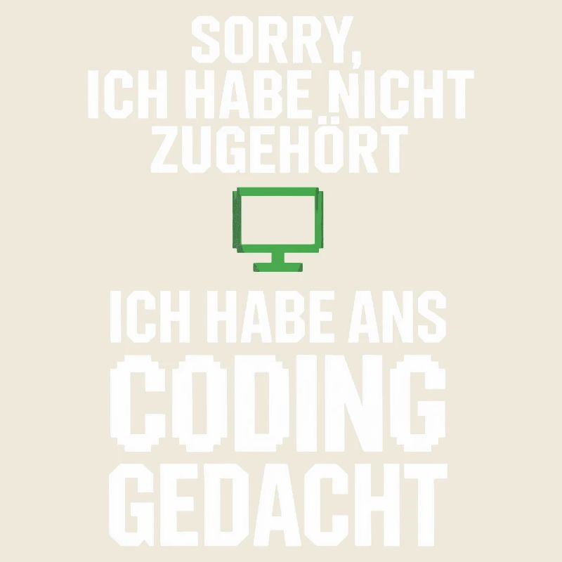 Sorry, ich habe ans Coding gedacht