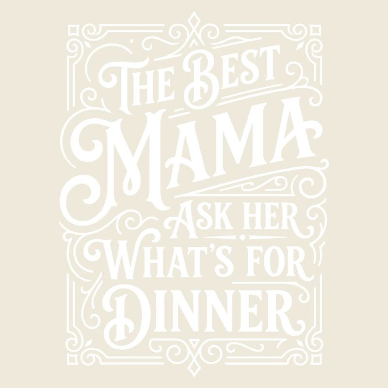 Meilleur dîner de maman en disant Humour Kitchen