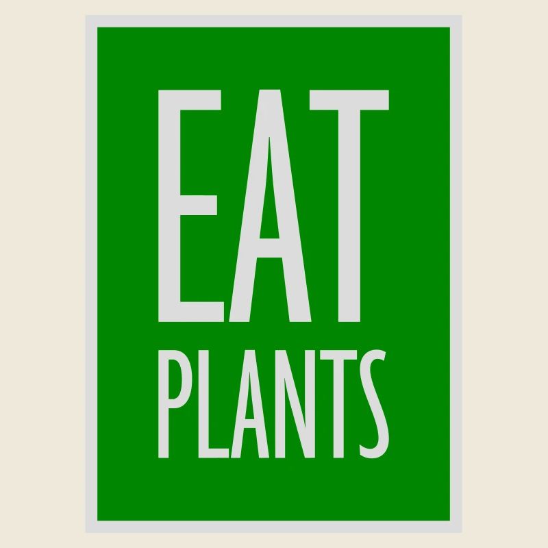 Eat Plants Funny Vegan Vegetarian Statement Logo