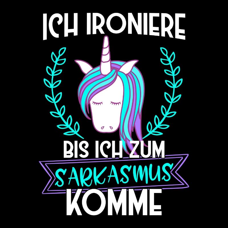 Ich ironiere bis ich zum Sarkasmus komme