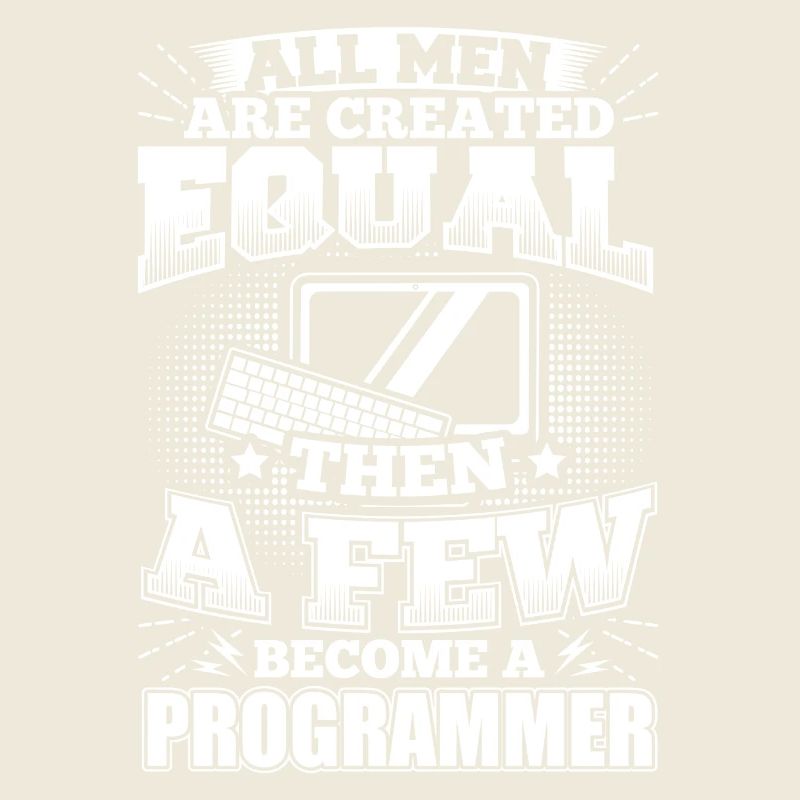 Funny Developer Programmer Shirt All Men Equal