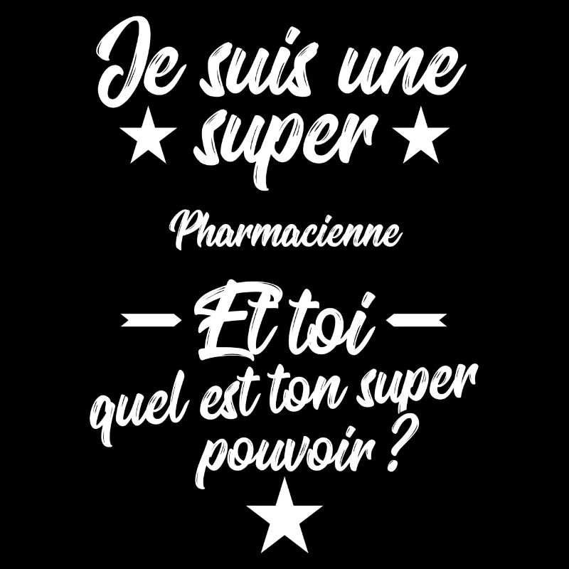 Je suis une super Pharmacienne cadeau