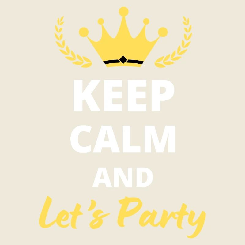 Keep Calm and Let's Party - Fun Celebration Design