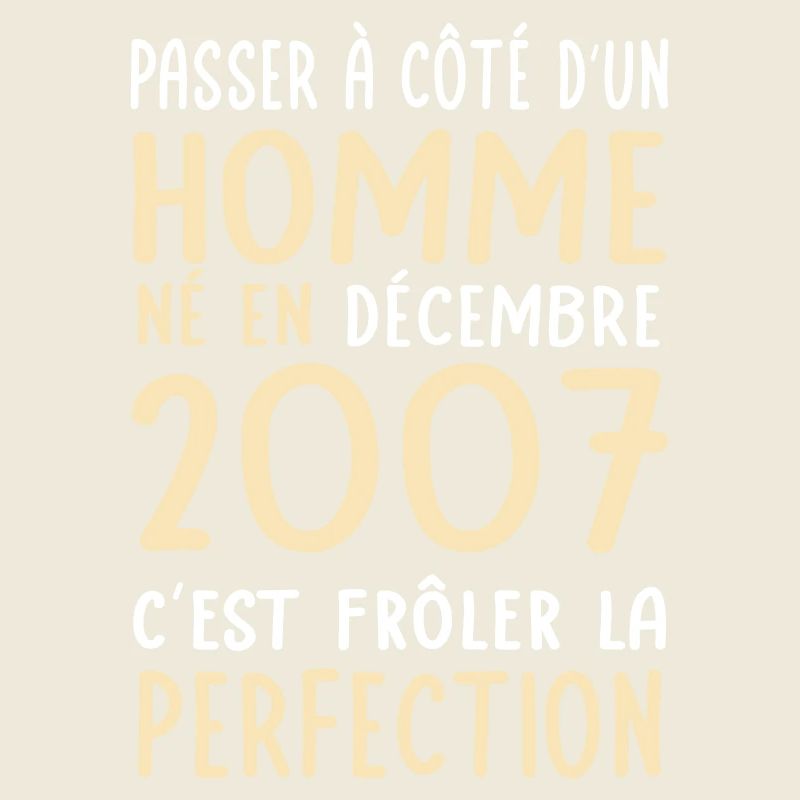 Anniversaire 18 ans - Né en Décembre 2007