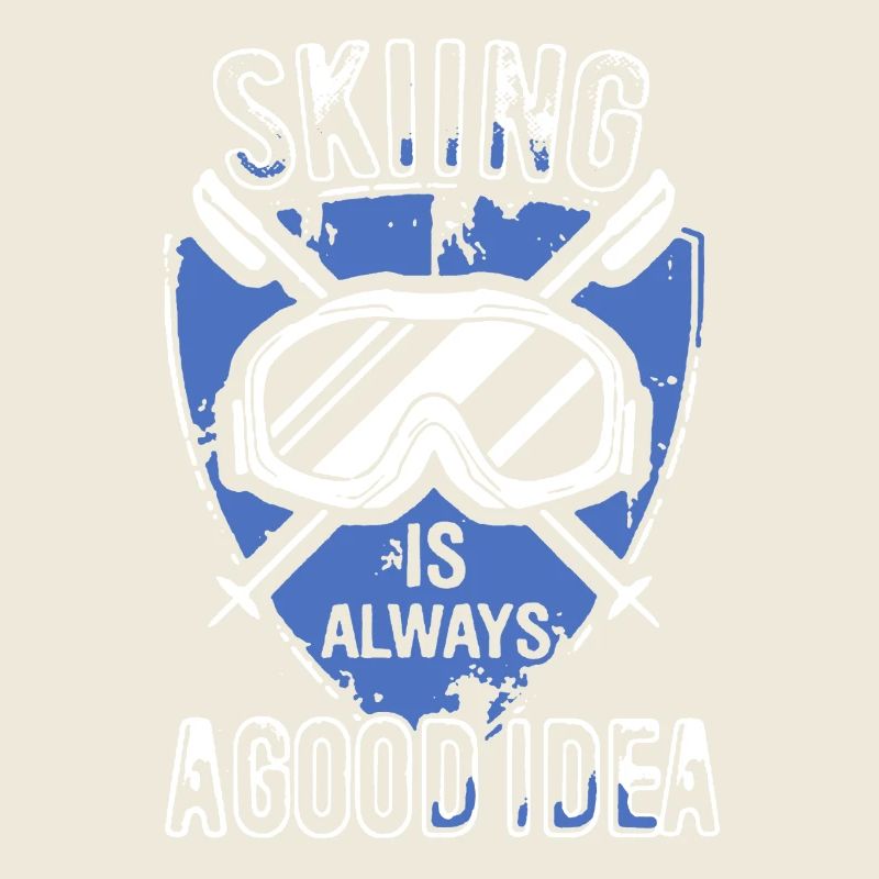 Skiing Is Always A Good Idea