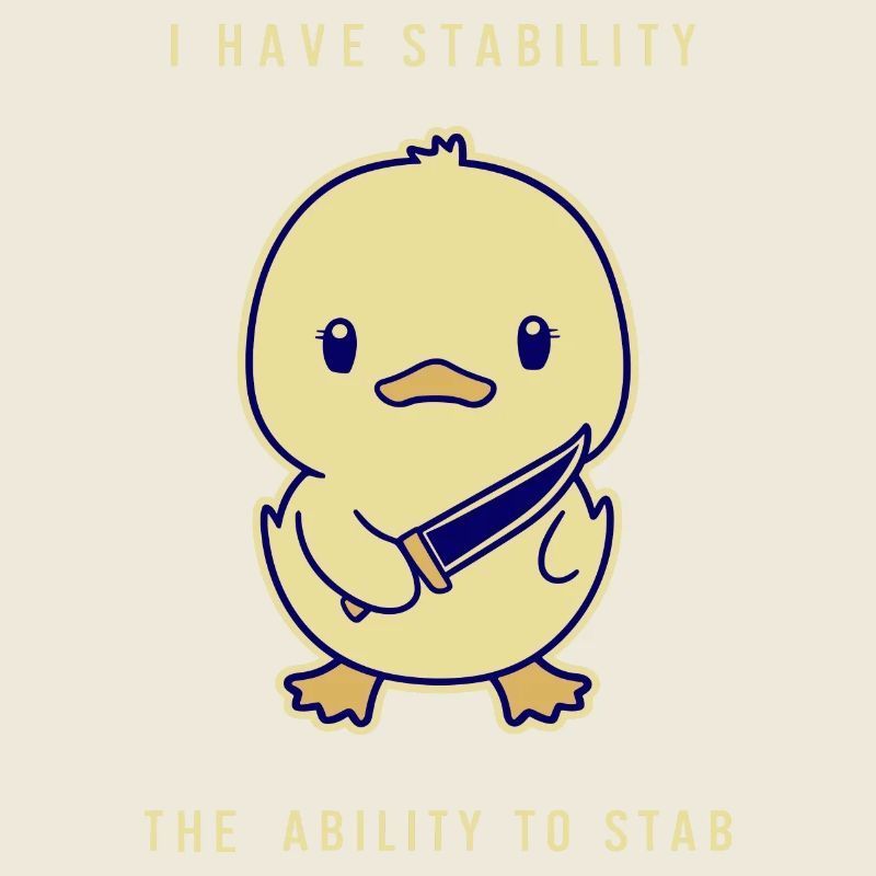 I Have Stability - The Ability To Stab