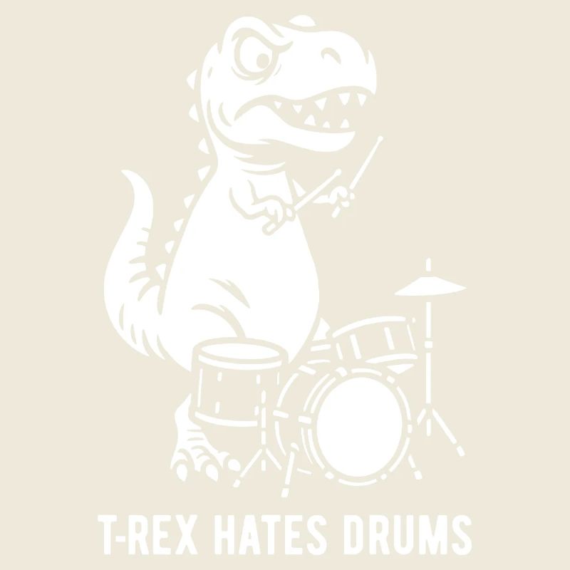 T-Rex hates drums - Drummer - Geschenk