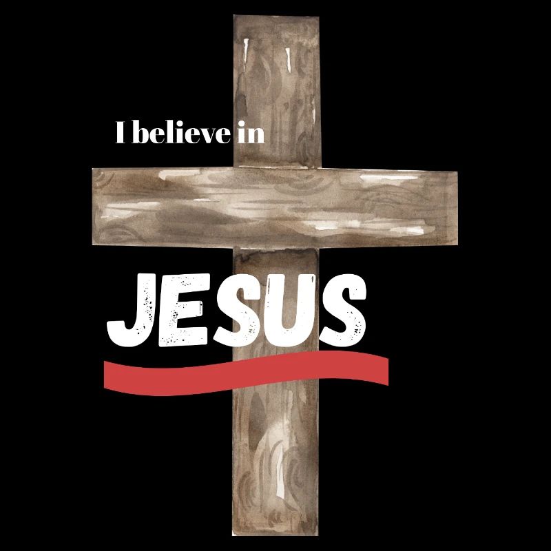 I believe in JESUS