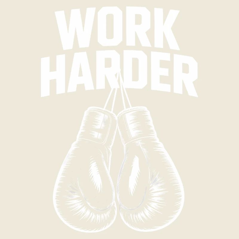 Work härter – Cool Boxing Motivations-Tee