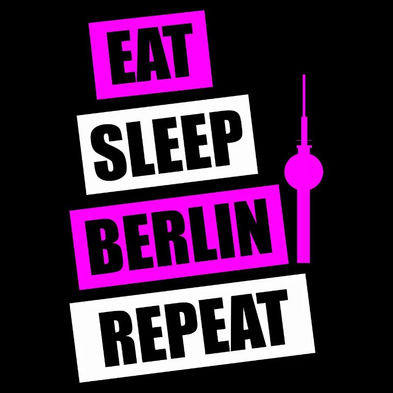 EAT SLEEP BERLIN PINK