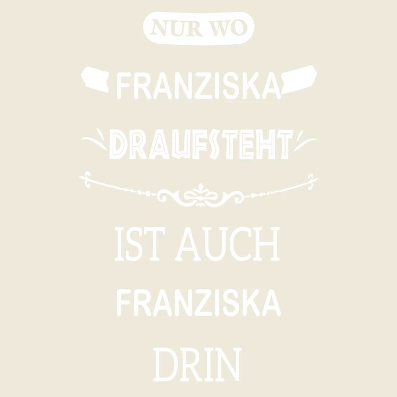 FRANZISKA
