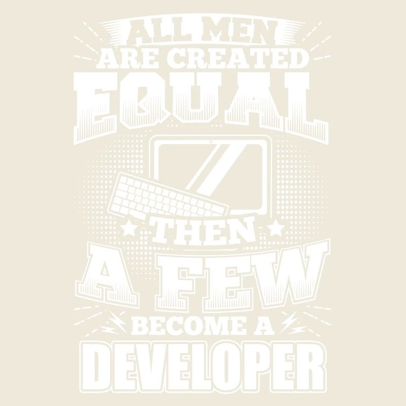 Funny Developer Programmer Shirt All Men Equal