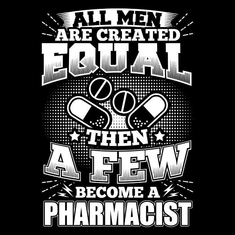 Funny Pharmacist Pharmacy Shirt All Men Equal
