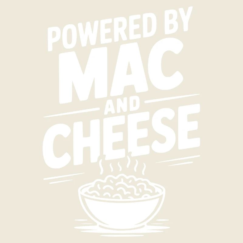 Powered by Mac and Cheese