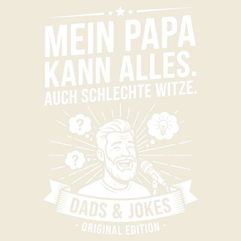 My dad can do everything – Dads & Jokes