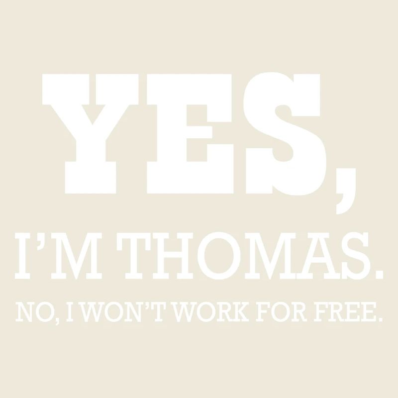 Thomas Ja Ich bin nicht Hemd Thomas für Mann