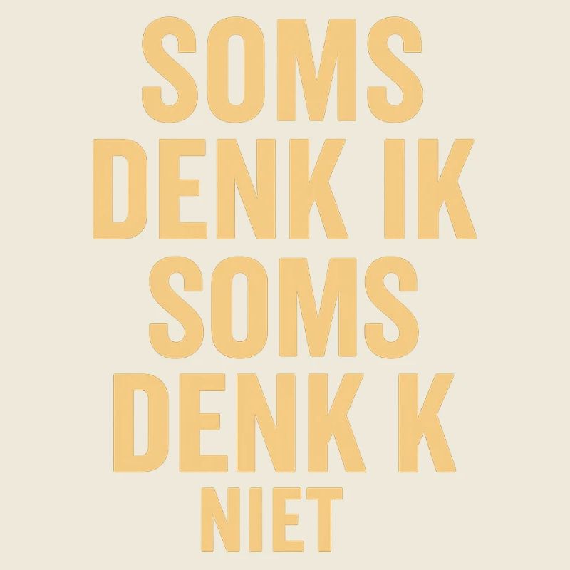 Sometimes I don't think