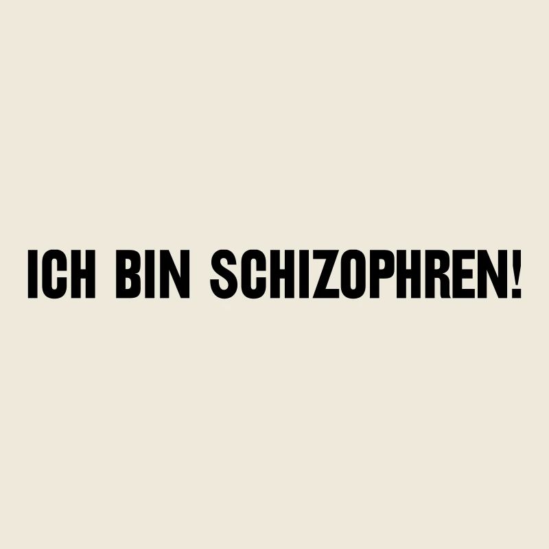 Ich bin schizophren! Part 1