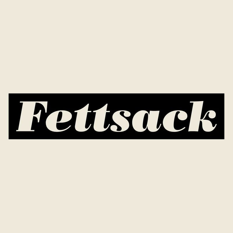 fettsack